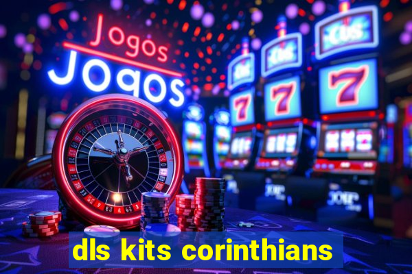 dls kits corinthians